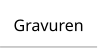 Gravuren